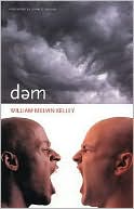 dem book written by William Melvin Kelley