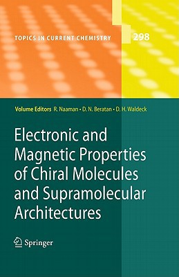 Electronic and Magnetic Properties of Chiral Molecules and Supramolecular Architectures magazine reviews