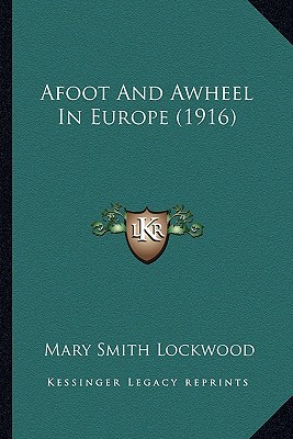Afoot and Awheel in Europe magazine reviews