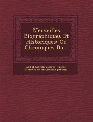 Merveilles Biographiques Et Historiques magazine reviews