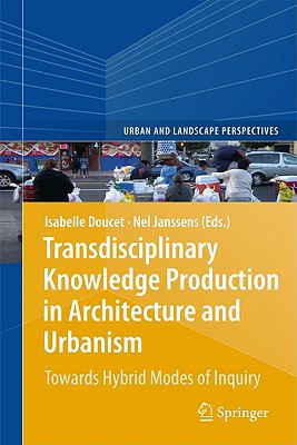 Transdisciplinary Knowledge Production in Architecture and Urbanism magazine reviews