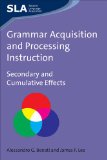 Grammar Acquisition and Processing Instruction magazine reviews