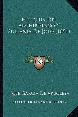 Historia del Archipielago y Sultania de Jolo magazine reviews