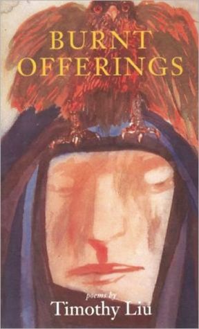 Burnt Offerings book written by Timothy Liu