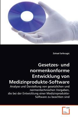 Gesetzes- Und Normenkonforme Entwicklung Von Medizinprodukte-Software magazine reviews