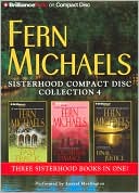 Fern Michaels Sisterhood CD Collection 4: Fast Track, Collateral Damage, Final Justice book written by Fern Michaels