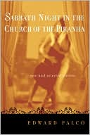 Sabbath Night in the Church of the Piranha: New and Selected Stories book written by Edward Falco