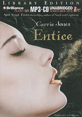 Entice: Library Edition written by Carrie Jones