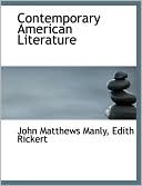 Contemporary American Literature book written by John Matthews Manly
