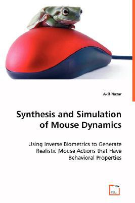 Synthesis and Simulation of Mouse Dynamics magazine reviews