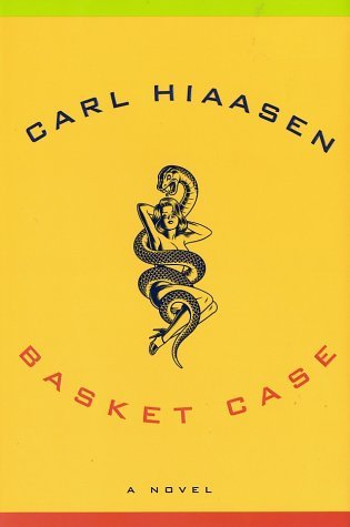Basket Case written by Carl Hiaasen