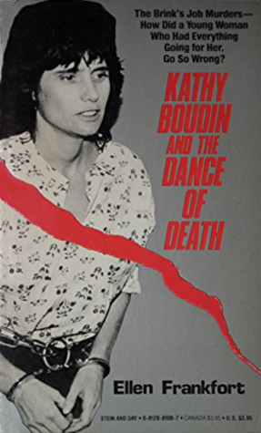 Kathy Boudin and the Dance of Death magazine reviews