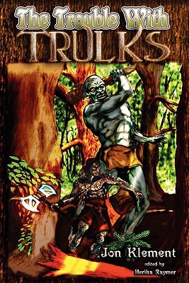 The Trouble with Trulks magazine reviews