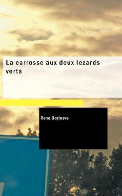 La Carrosse Aux Deux L Zards Verts magazine reviews