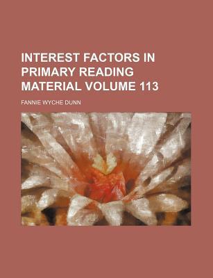 Interest Factors in Primary Reading Material magazine reviews