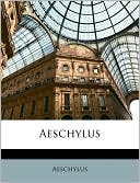 Aeschylus book written by Aeschylus