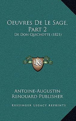 Oeuvres de Le Sage, Part 2: de Don Quichotte magazine reviews
