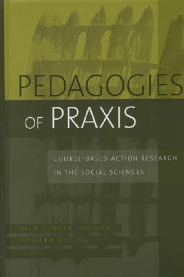 Pedagogies of Praxis magazine reviews