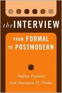 The Interview: From Formal to Postmodern book written by Andrea Fontana