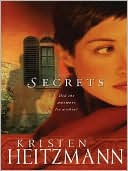 Secrets (Michelli Family Series #1) book written by Kristen Heitzmann
