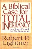 A Biblical Case for Total Inerrancy magazine reviews