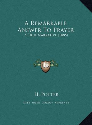 A Remarkable Answer to Prayer a Remarkable Answer to Prayer magazine reviews