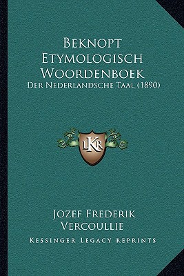 Beknopt Etymologisch Woordenboek magazine reviews