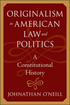 Originalism in American Law and Politics magazine reviews