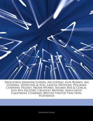 Articles on Trolleybus Manufacturers, Including magazine reviews