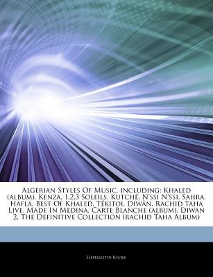 Articles on Algerian Styles of Music, Including magazine reviews