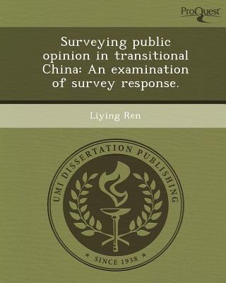 Surveying Public Opinion in Transitional China magazine reviews
