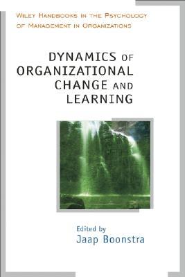 Dynamics of organizational change and learning magazine reviews