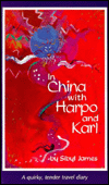 In China with Harpo and Karl book written by Sibyl James