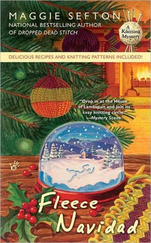 Fleece Navidad (Knitting Mystery Series #6) book written by Maggie Sefton
