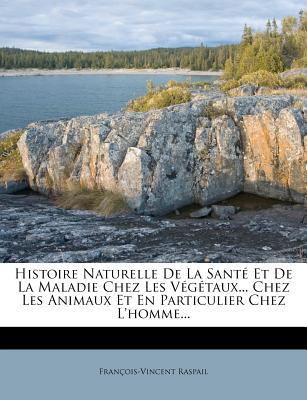 Histoire Naturelle de La Sant Et de La Maladie Chez Les V G Taux magazine reviews