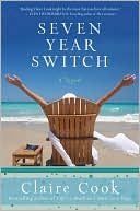 Seven Year Switch book written by Claire Cook