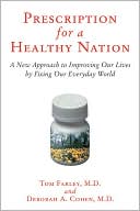 Prescription for a Healthy Nation magazine reviews
