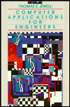 Computer applications for engineers book written by Thomas K. Jewell