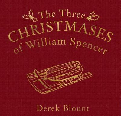 The Three Christmases of William Spencer magazine reviews