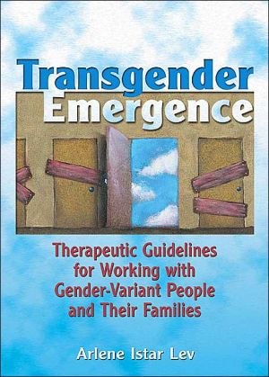 Transgender Emergence book written by Arlene Lev