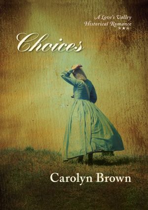 Choices written by Carolyn Brown