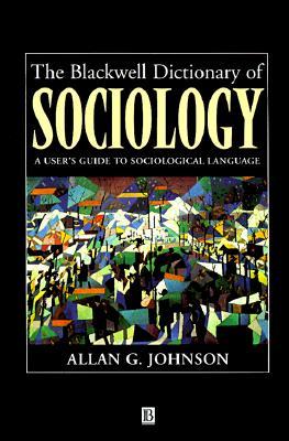 The Blackwell dictionary of sociology magazine reviews