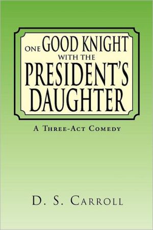One Good Knight With The President's Daughter magazine reviews