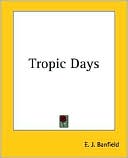 Tropic Days book written by E. J. Banfield