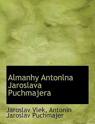 Almanhy Antonlna Jaroslava Puchmajera magazine reviews
