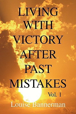 Living with Victory After Past Mistakes magazine reviews