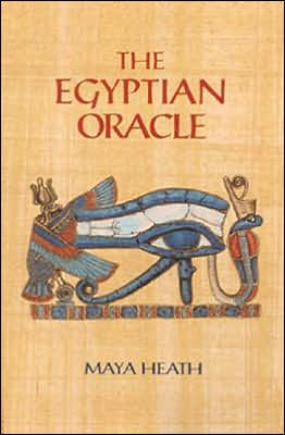 The Egyptian Oracle book written by Maya Heath