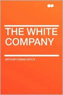 The White Company book written by Arthur Conan Doyle