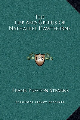 The Life and Genius of Nathaniel Hawthorne magazine reviews