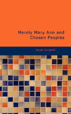 Merely Mary Ann and Chosen Peoples magazine reviews
